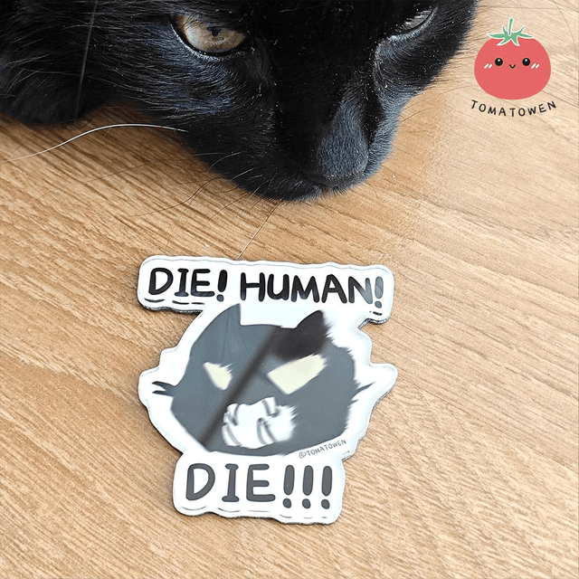 Fridge magnet: Die! Human! Die!!!