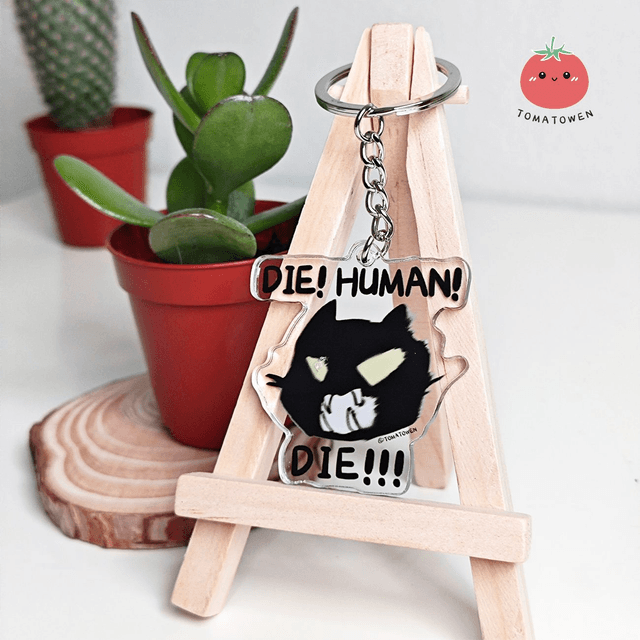 Keychain: Die! Human! Die!!